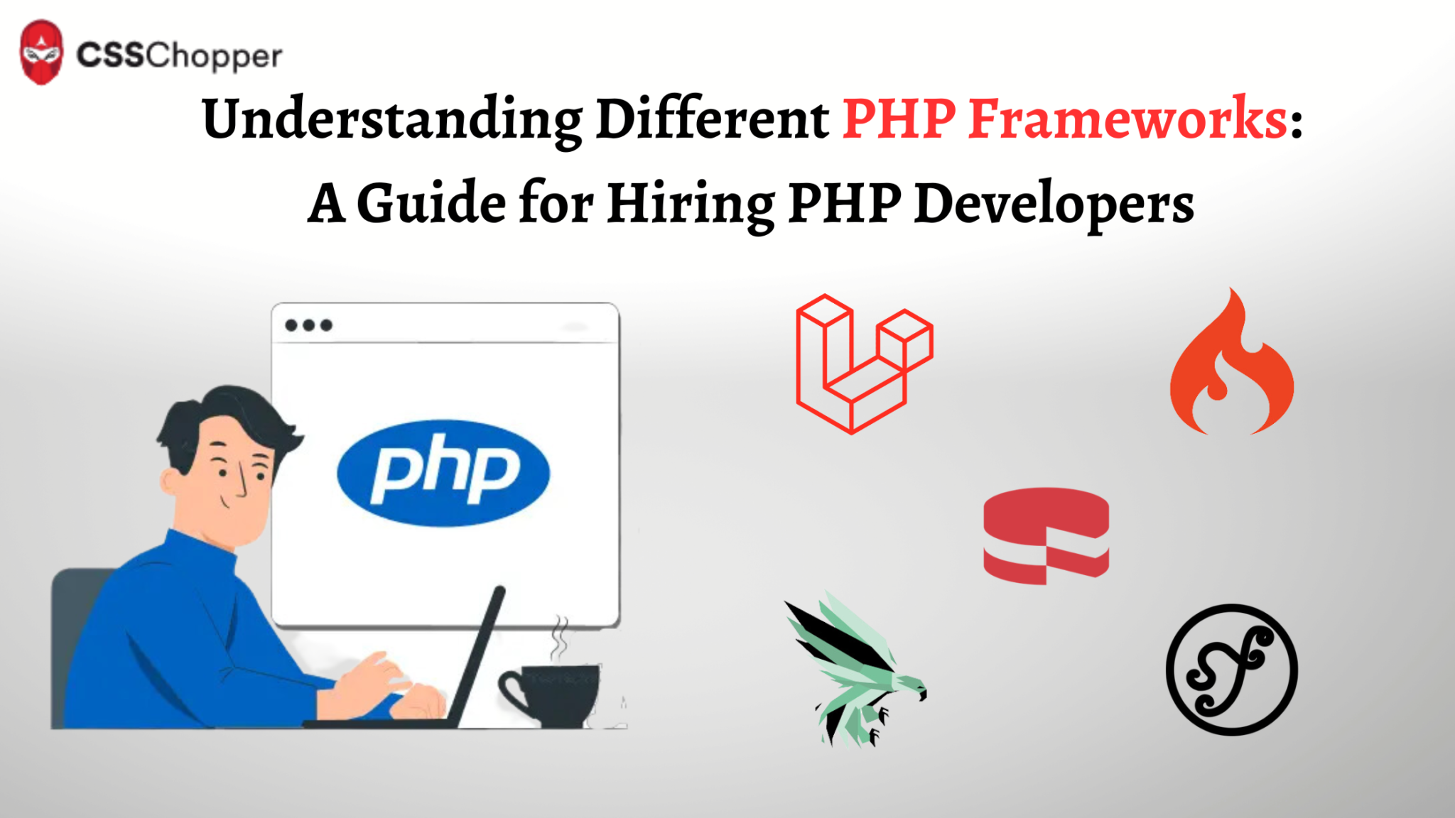 Understanding PHP Frameworks A Guide For Hiring PHP Developers