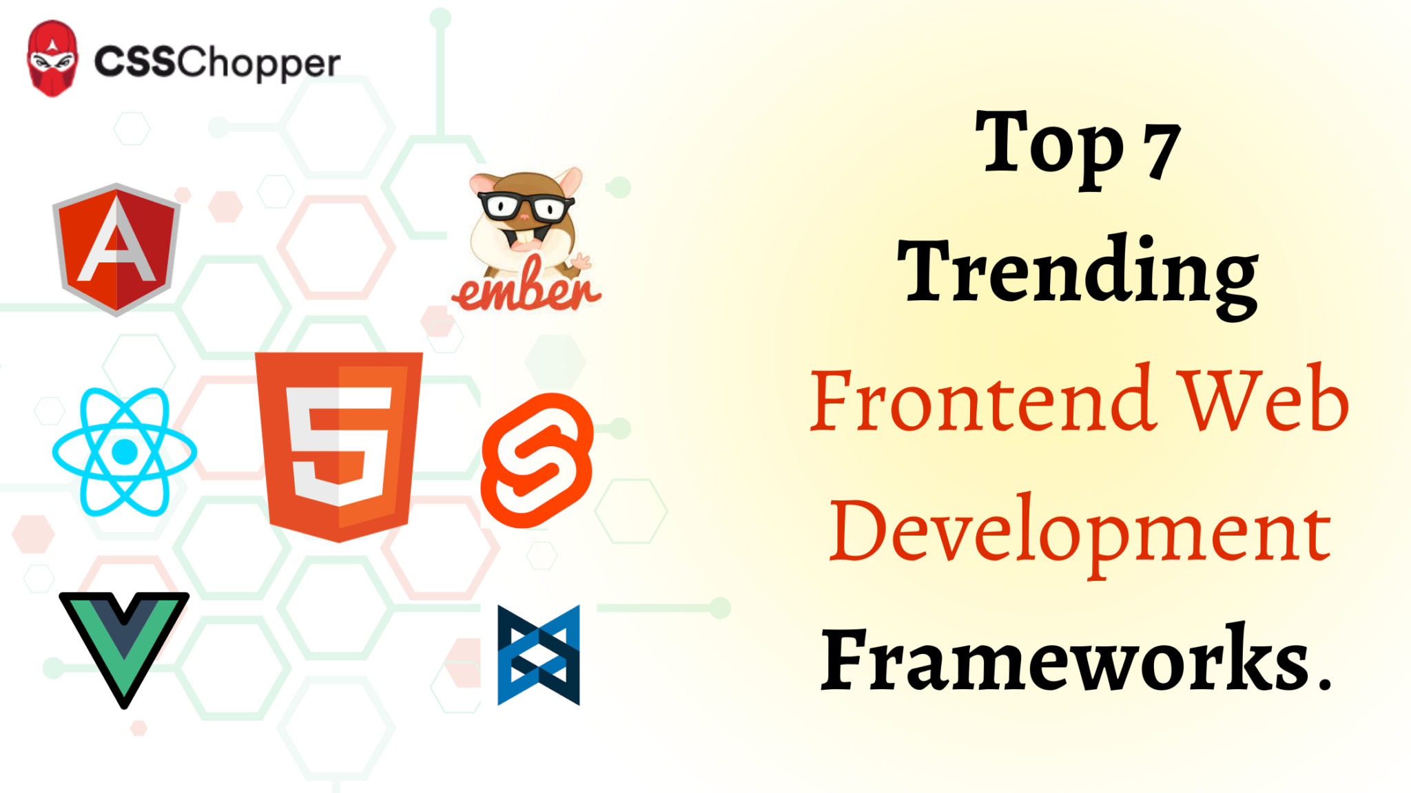 Top 7 Trending Front End Web Development Frameworks