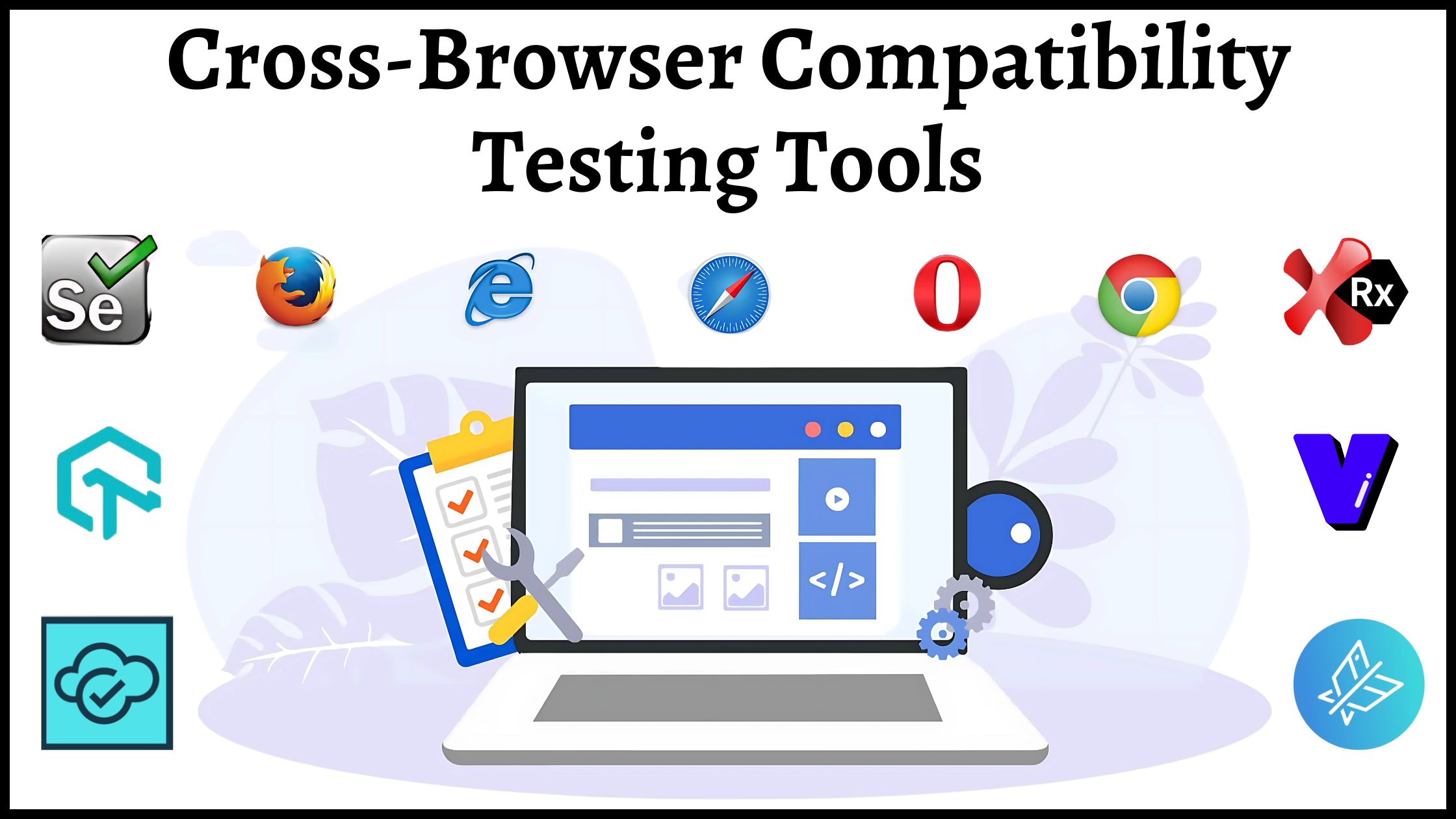 Cross-Browser Compatibility: The Web's Hidden Drama