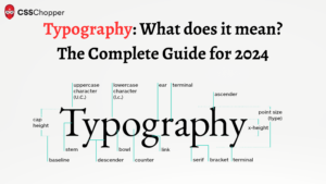 Typography What Does It Mean The Complete Guide For 2024 1 300x169 