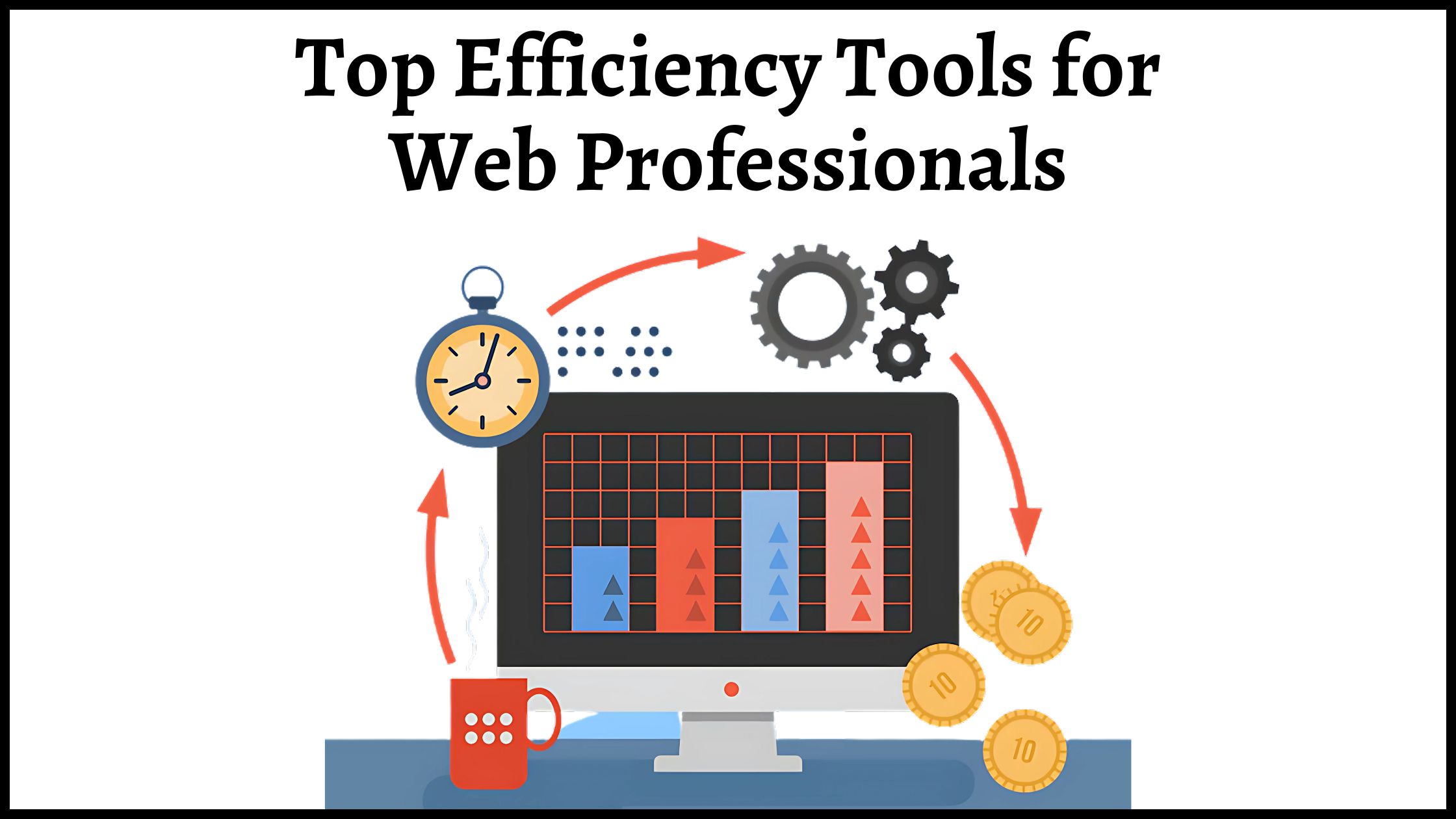 Efficiency Tools