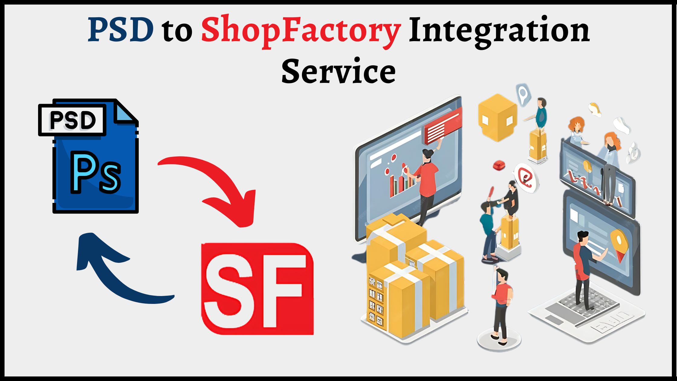 PSD to ShopFactory Integration Service