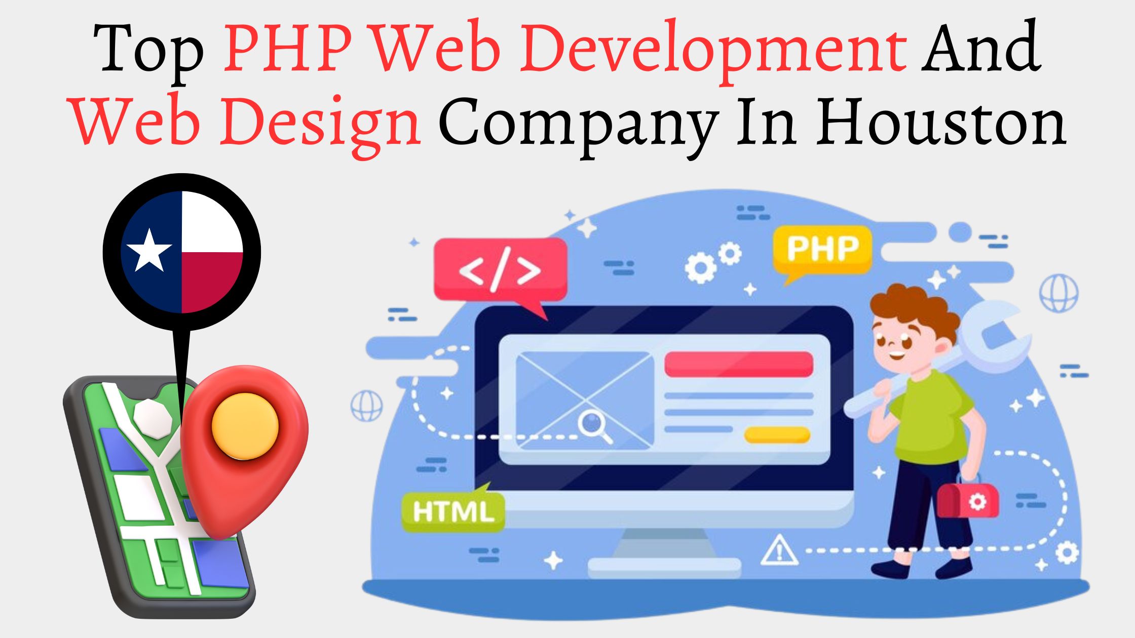 Top PHP Web Development And Web Design Company In Houston, TX