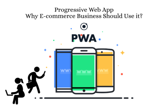 Progressive Web App - Why eCommerce Business Should Use it