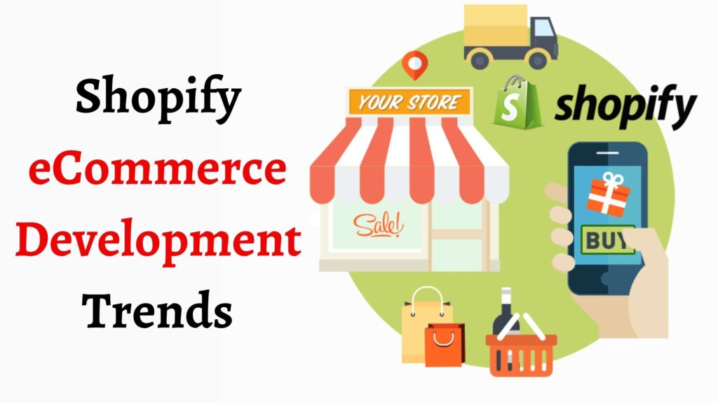 Shopify Development Trends CSSChopper