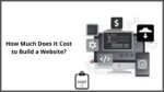 How Much Does It Cost to Build a Website