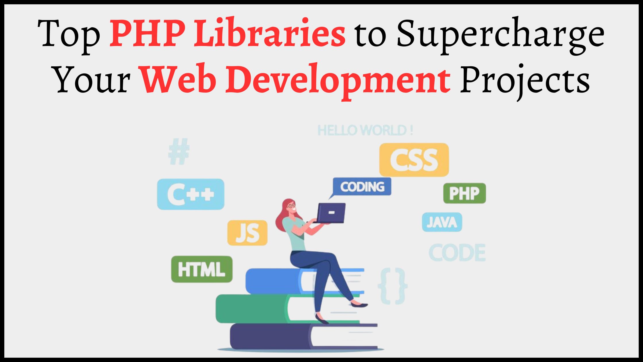 Top PHP Libraries to Supercharge Your Web Development Projects